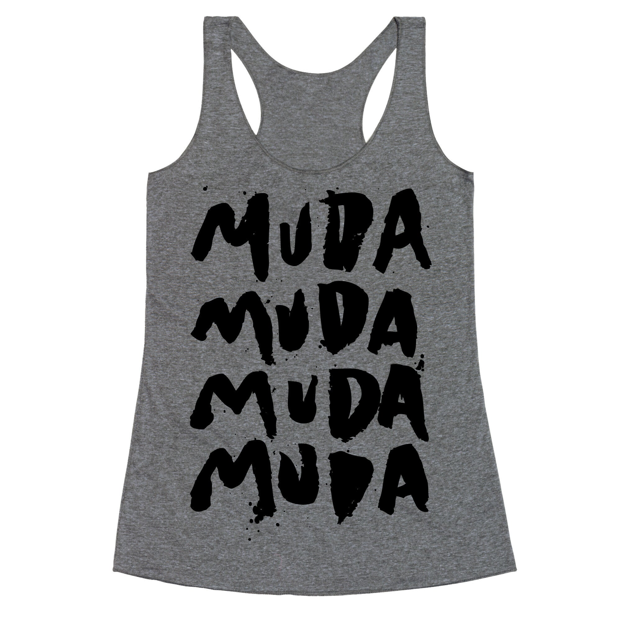 Muda Muda Muda Muda Racerback Tank